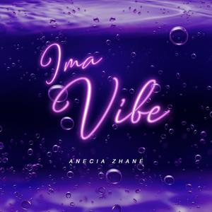 I'ma Vibe