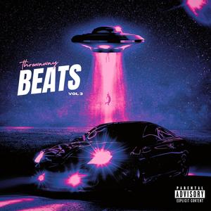 Throwaway Beats Volume 3 (Explicit)