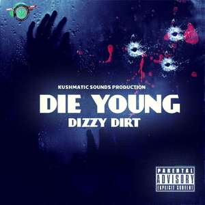 Die Young (Explicit)