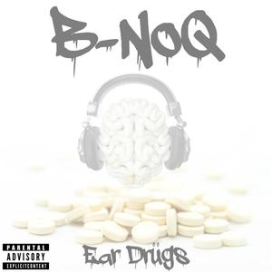 Ear Drugs (Explicit)