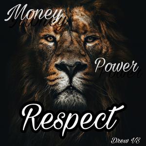 Money Power Respect (Explicit)