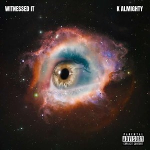 Witnessed It (Explicit)