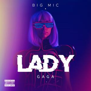 LAD¥ GAGA! (Explicit)