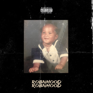 Robnhood Robnhood (Explicit)