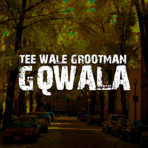 Gqwala (Explicit)