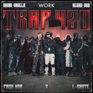 WORK (feat. Omar Varela & NEGRO DUB|Explicit)