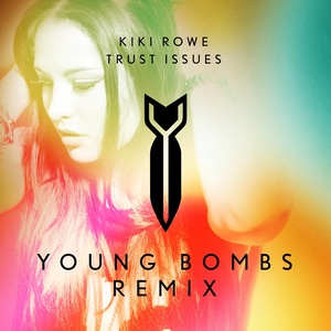 Trust Issues (Young Bombs Remix)