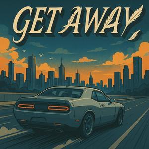 Get Away (Explicit)