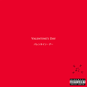 Valentine's Day (Explicit)