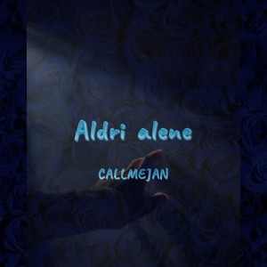 Aldri alene