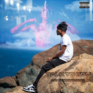 Talk To You (Explicit)