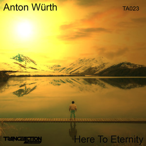 Here to Eternity (Original Mix)