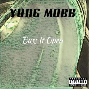 Buss It Open (Explicit)