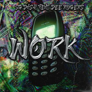 Work(feat. Dee Rogers) (Explicit)