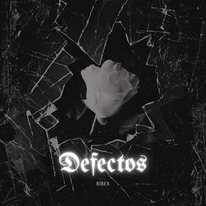 Defectos (Explicit)