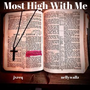 Most High With Me (feat. jxreq)