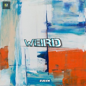 Weird (Original)