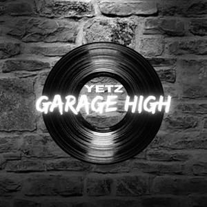 Garage high (Explicit)