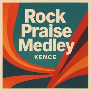Rock Praise Medley (Special Version)