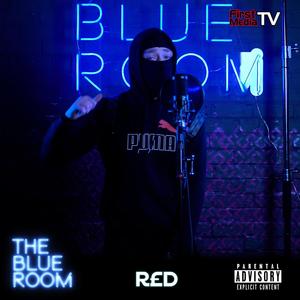 The Blue Room (Season 3) [feat. R3D] [Explicit]