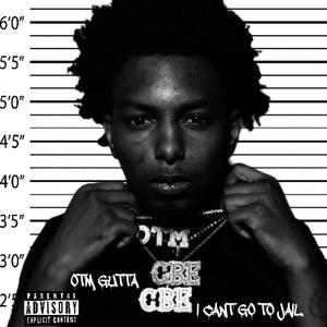 I Cant Go To Jail (Explicit)