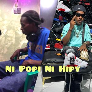 NI POPI NI HIPY (Explicit)