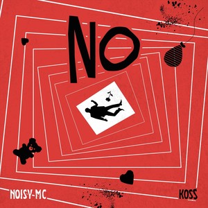 No (remix) [feat. Noisy MC]