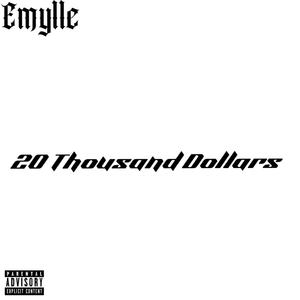 20 Thousand Dollars (Explicit)