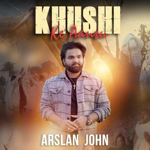 Khushi ke Ansu By Arslan john