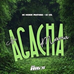 Se Agacha e Mama (Explicit)