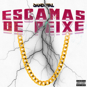 Escamas De Peixe (Explicit)