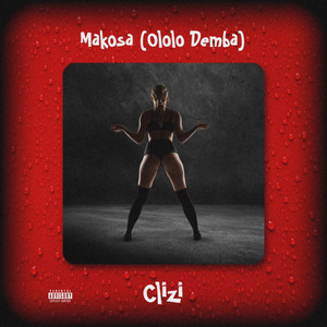 Makosa (Ololo Demba) [Explicit]