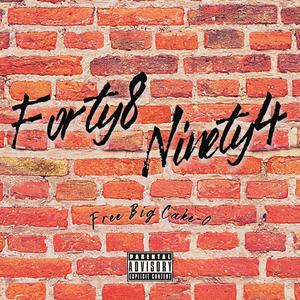 Forty8Ninety4 (Explicit)