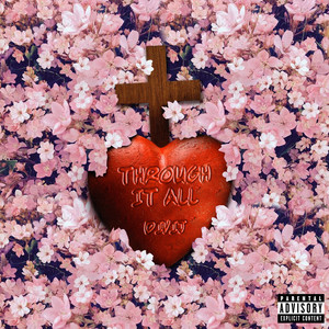 Through It All (Explicit)