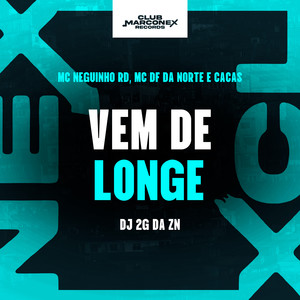 Vem de Longe (Explicit)