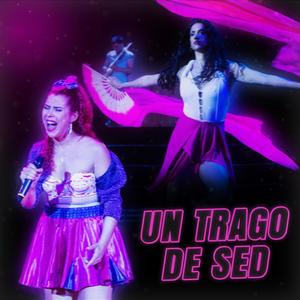 Un Trago de Sed (En vivo)