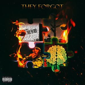 They Forgot (Explicit)