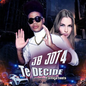 Te Decide (Explicit)