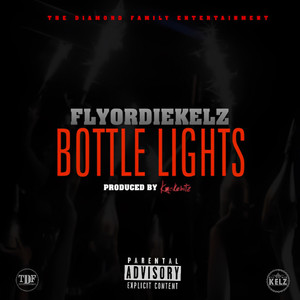 Bottle Lights (Explicit)