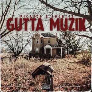 Gutta Muzik (feat. LoGutta) [Explicit]