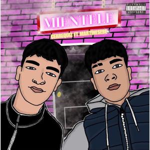 MIÉNTELE (feat. MartinEsebe) [Explicit]