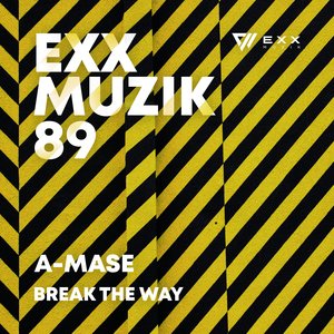 Break The Way (Original Mix)