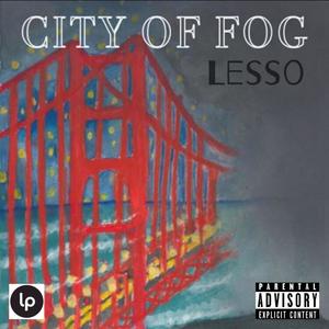 City of Fog (Explicit)