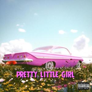 Pretty Little Girl (feat. Brown key, Gwad & Troy Mob) [Explicit]
