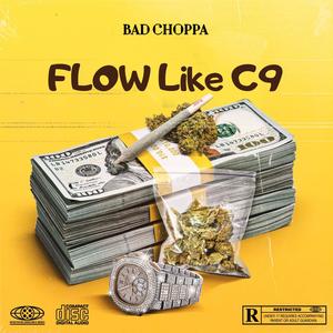 Flow Like C9 (Explicit)