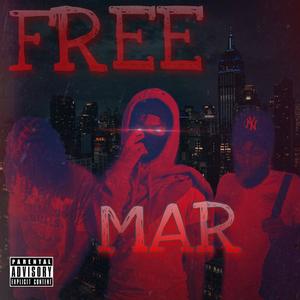 FREE MAR (feat. Jdoe & BenjaminBlue) [Explicit]