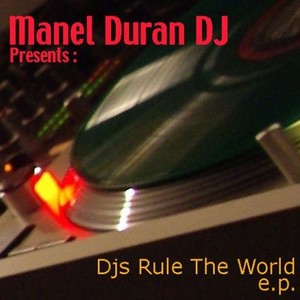 Djs Rule the World E.P.