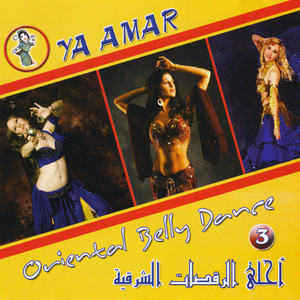 Ya Amar (Oriental Belly Dance)