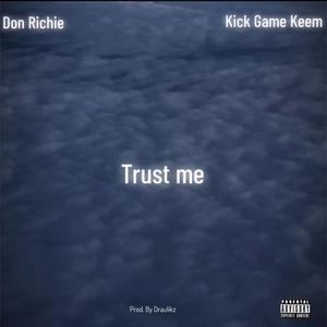 Trust me (feat. Kick Game Keem) (Explicit)