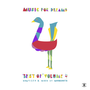 Music for Dreams: Best Of, Vol. 4 (Compiled and Mixed by Moonboots)